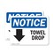 Signmission Towel Drop (Down Arrow), 14 in W x Rectangle, Plastic OS-2PACK-NS-P-1014-L-18705 - alternate 1